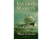 The Ghost of the Mary Celeste Thorndike Press Large Print Basic Series LRG