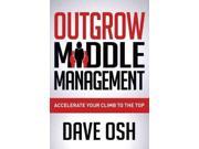 Outgrow Middle Management