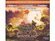 Fifty Shades of Alice in Wonderland Unabridged