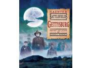 Gettysburg Haunted Battlefields
