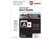 CompTIA A 220 801 and 220 802 Authorized Cert Guide Cert Guide