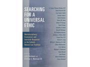 Searching for a Universal Ethic
