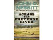 Across the Cheyenne River