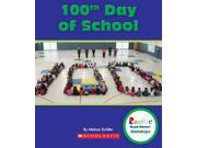 100th Day of School Rookie Read About Holidays