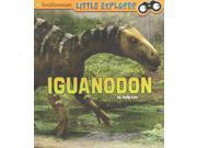 Iguanodon Smithsonian Little Explorer Little Paleontologist