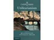 The Cambridge Companion to Utilitarianism Cambridge Companions to Philosophy