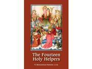 The Fourteen Holy Helpers Early Christian Saints Who Are Poweful With God