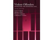 Violent Offenders Law and Public Policy Psychology and the Social Sciences 3