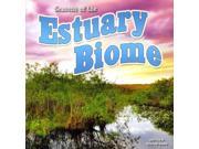 Seasons of the Estuary Biome Biomes