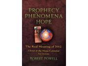 Prophecy Phenomena Hope