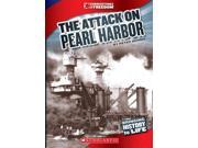 The Attack on Pearl Harbor Cornerstones of Freedom. Third Series