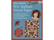 Kim Diehl s Best Applique Freezer Paper