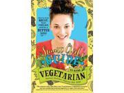 The Smart Girl s Guide to Going Vegetarian
