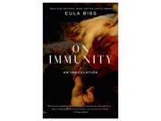 On Immunity An Inoculation