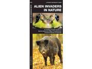 Alien Invaders in Nature A Pocket Naturalist Guide FOL LAM CH