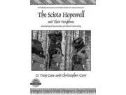 The Scioto Hopewell and Their Neighbors Interdisciplinary Contributions to Archaeology