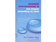 Symbolic Interactionism in the Gospel According to John