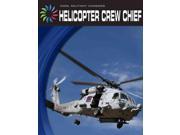 Helicopter Crew Chief Cool Careers