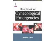 Handbook of Gynecological Emergencies 1