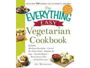 The Everything Easy Vegetarian Cookbook Everything Cooking