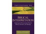 Invitation to Biblical Interpretation Invitation to Theological Studies Series