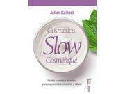 Cosmetica Slow Slow Cosmetic TRA