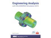 Engineering Analysis With Solidworks Simulation 2015