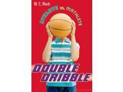 Double Dribble Athlete vs. Mathlete