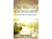 The Way of Knowingness