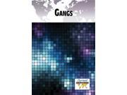 Gangs Current Controversies