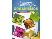 Vamos a clasificar organismos Let s Classify Organisms SPANISH Mi Biblioteca De Ciencias
