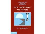 Flow Deformation and Fracture Cambridge Texts in Applied Mathematics
