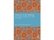Moscow in the Making Studies in International Planning History
