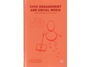 Civic Engagement and Social Media Political Participation Beyond the Protest