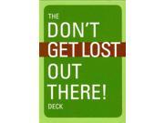 The Don t Get Lost Out There! Deck BOX RFC CR