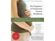 The Pregnancy and Postpartum Anxiety Workbook 1