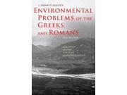 Environmental Problems of the Greeks and Romans Ecology in the Ancient Mediterranean Ancient Society and History