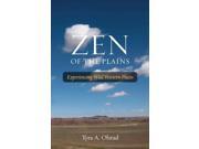 Zen of the Plains Southwestern Nature Writing