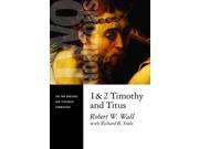1 and 2 Timothy and Titus Two Horizons New Testament Commentary