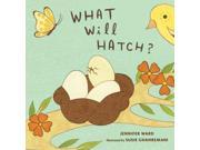 What Will Hatch?