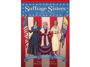 Suffrage Sisters The Fight for Liberty Setting the Stage for Fluency