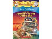 Thea Stilton and the Journey to the Lion s Den Thea Stilton