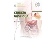 Cirugia gastrica Gastric Surgery SPANISH Tecnicas en cirugia general Techniques in General Surgery