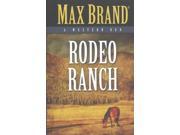 Rodeo Ranch A Western Duo