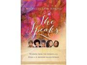 She Speaks Wisdom from the Women of the Bible to the Modern Black Woman