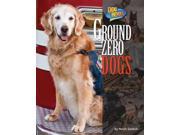 Ground Zero Dogs Dog Heroes
