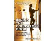 Behind the Counselor s Door 1