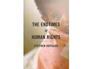 The Endtimes of Human Rights