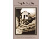 Fragile Dignity Society of Biblical Literature Semeia Studies