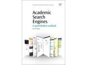Academic Search Engines Chandos Information Professional Series
